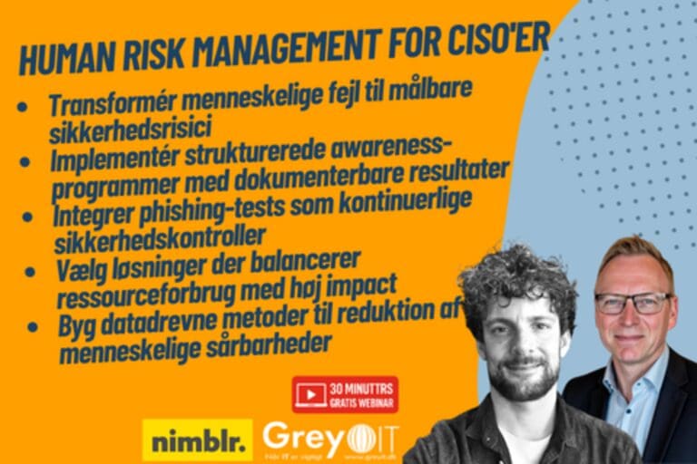 Webinar: Sådan gør du menneskelig risiko målbar - GreyIT og Nimblr Security